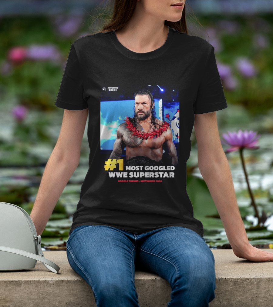 #1 Most Googled WWE Superstar Google Trends September 2026 T-Shirt