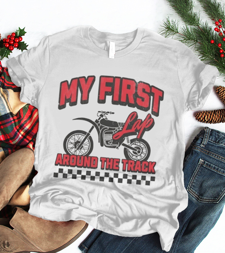 My First Lap Around The Track Distressed Motocross Racing Adventure T-Shirt