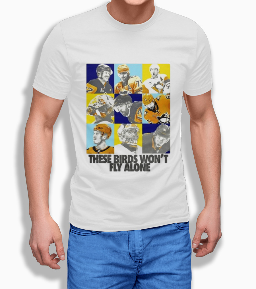 Sidney Crosby Evgeni Malkin Kristopher Letang Pittsburgh Penguins 2026 2027 These Birds Won't Fly Alone T-Shirt