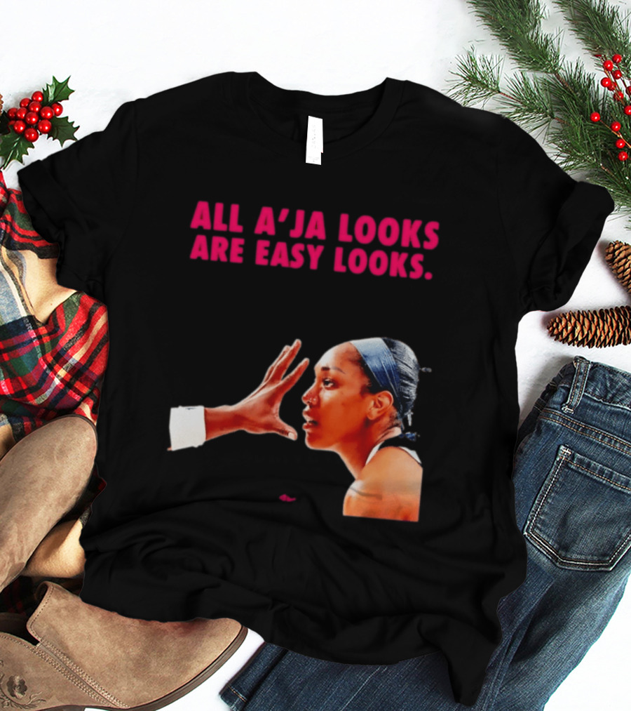 All A'ja Looks Are Easy Looks A'ja Wilson T-Shirt