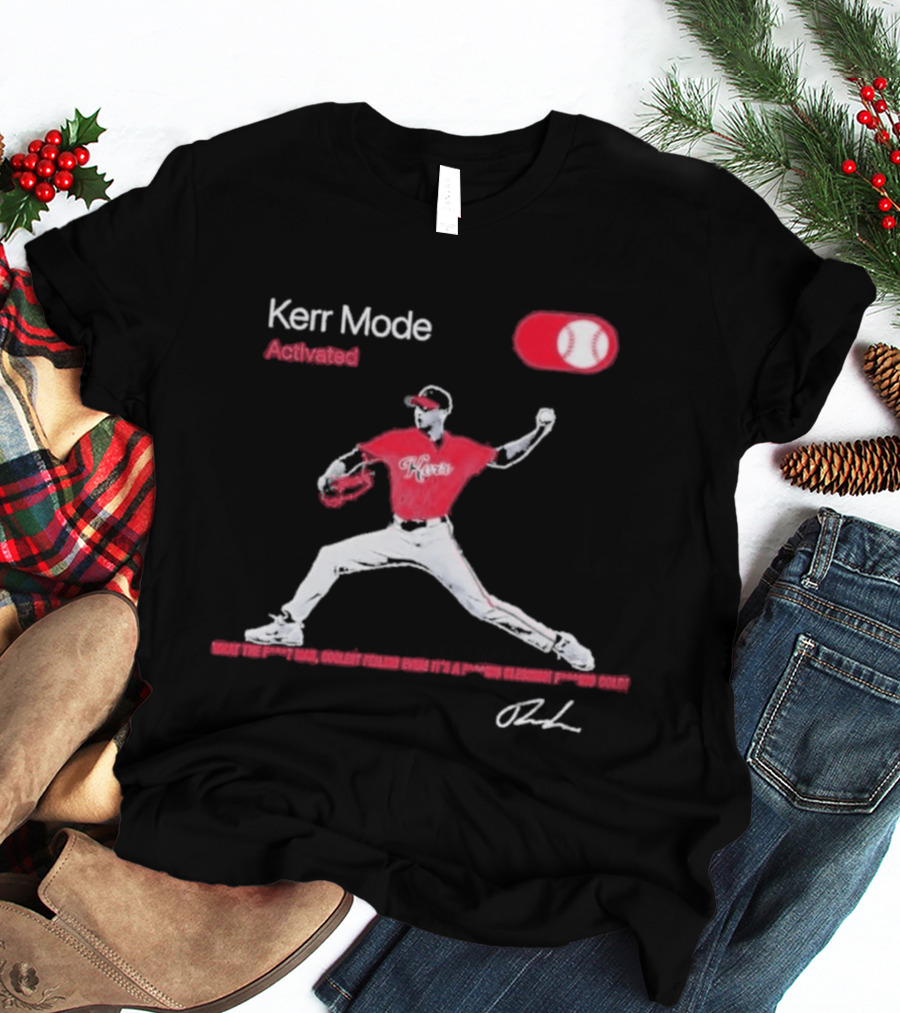 Kerr Mode Activated Pitcher Red Baseball Jersey T-Shirt
