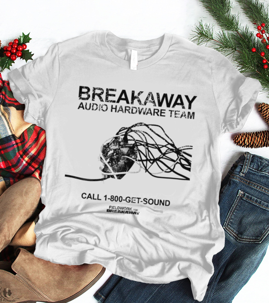 Breakaway Audio Hardware Team Fieldwork Call 1 800 GET SOUND Entangled Cables T-Shirt