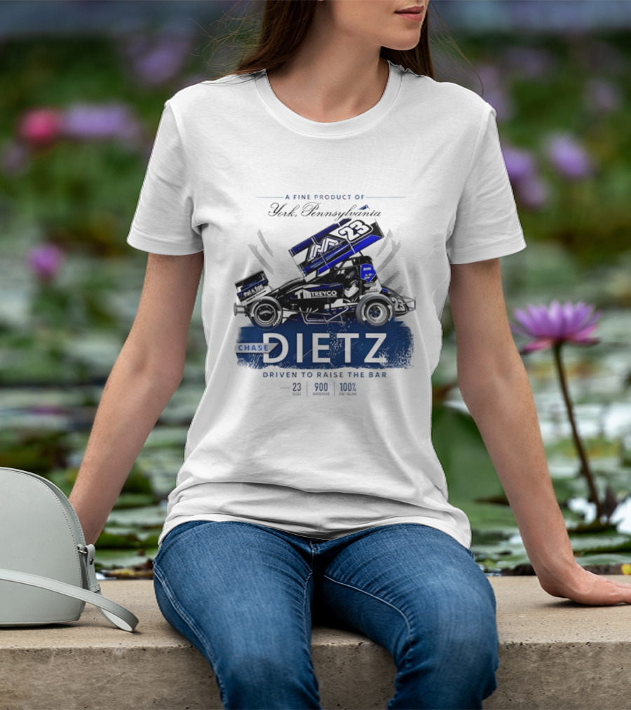Chase Dietz Sprint Car 23 Driven To Raise The Bar York Pennsylvania Racing T-Shirt