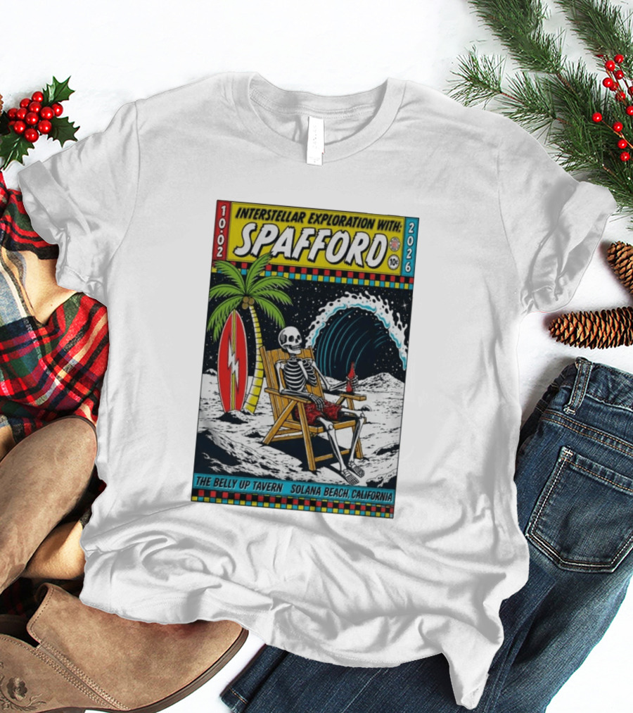 Interstellar Exploration With Spafford Skeleton Surfing At The Belly Up Tavern Solana Beach California October 2 2026 T-Shirt