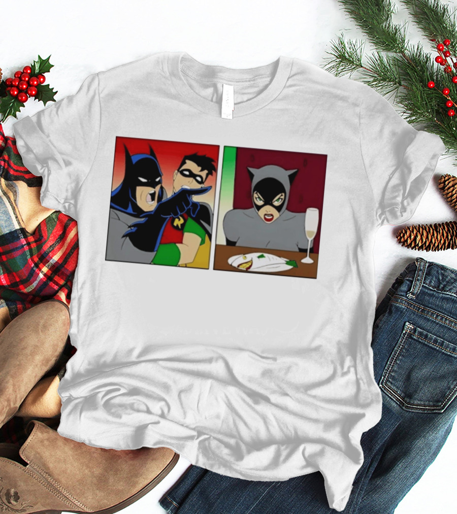 Batman Robin Yelling At Catwoman Meme Panel With Fish Plate And Wine Glass T-Shirt