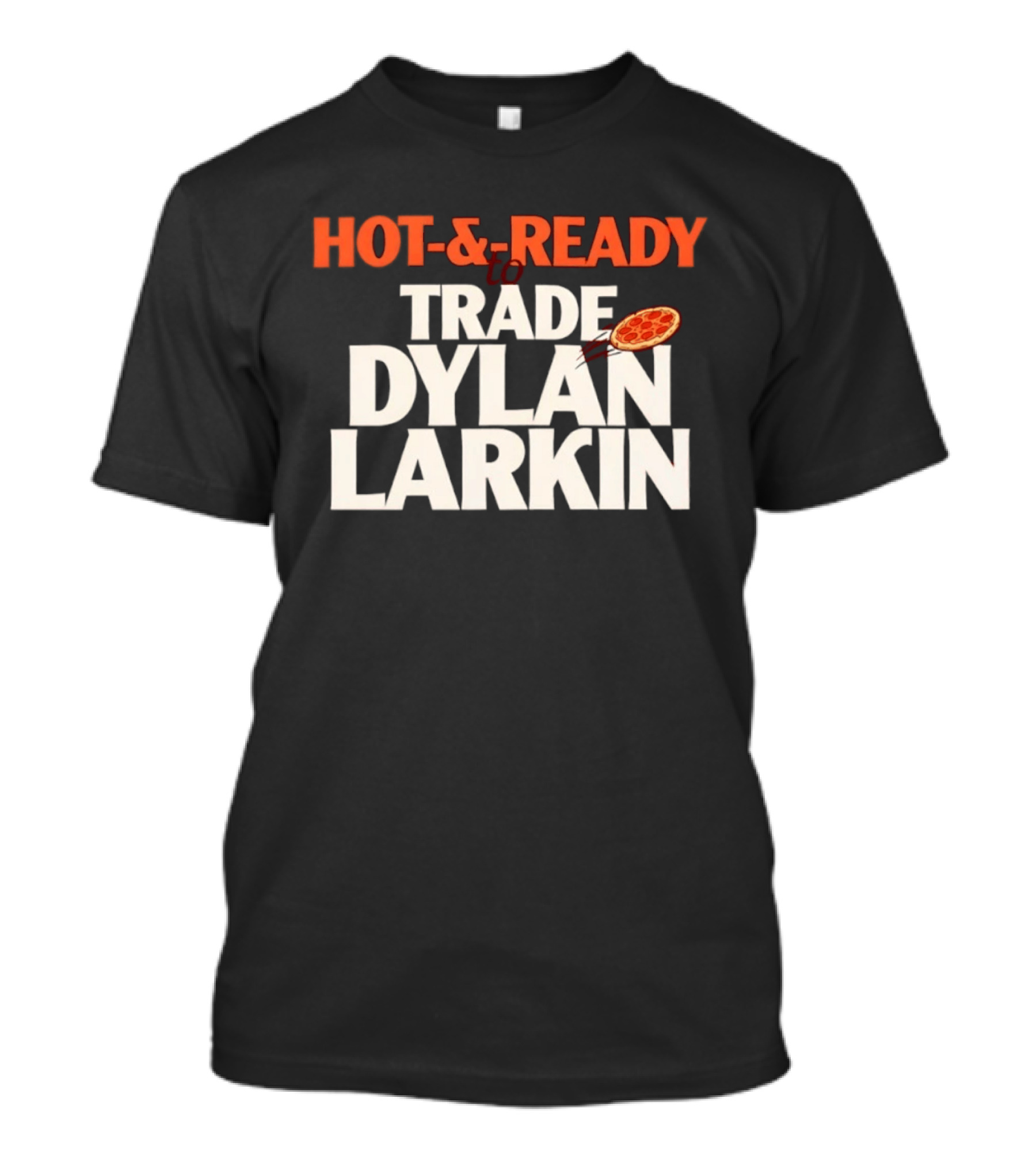 HOT & READY To TRADE DYLAN LARKIN Pizza Motif T-Shirt