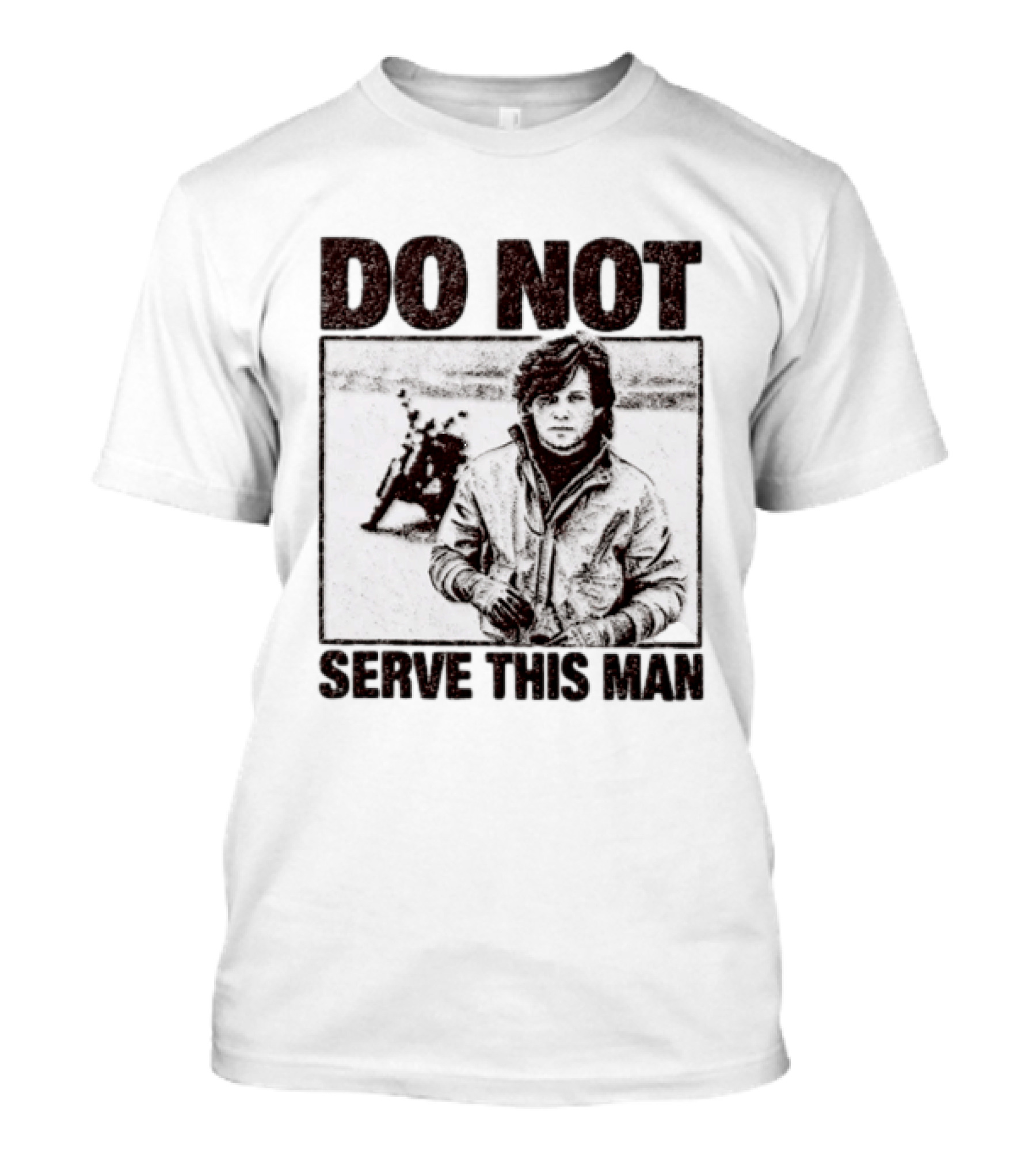 DO NOT SERVE THIS MAN Motorcycle T-Shirt