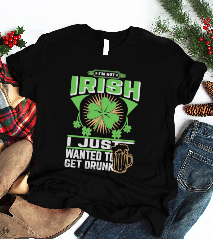 I'm Not Irish Shamrock Beer St. Patrick's Day Celebration T-Shirt