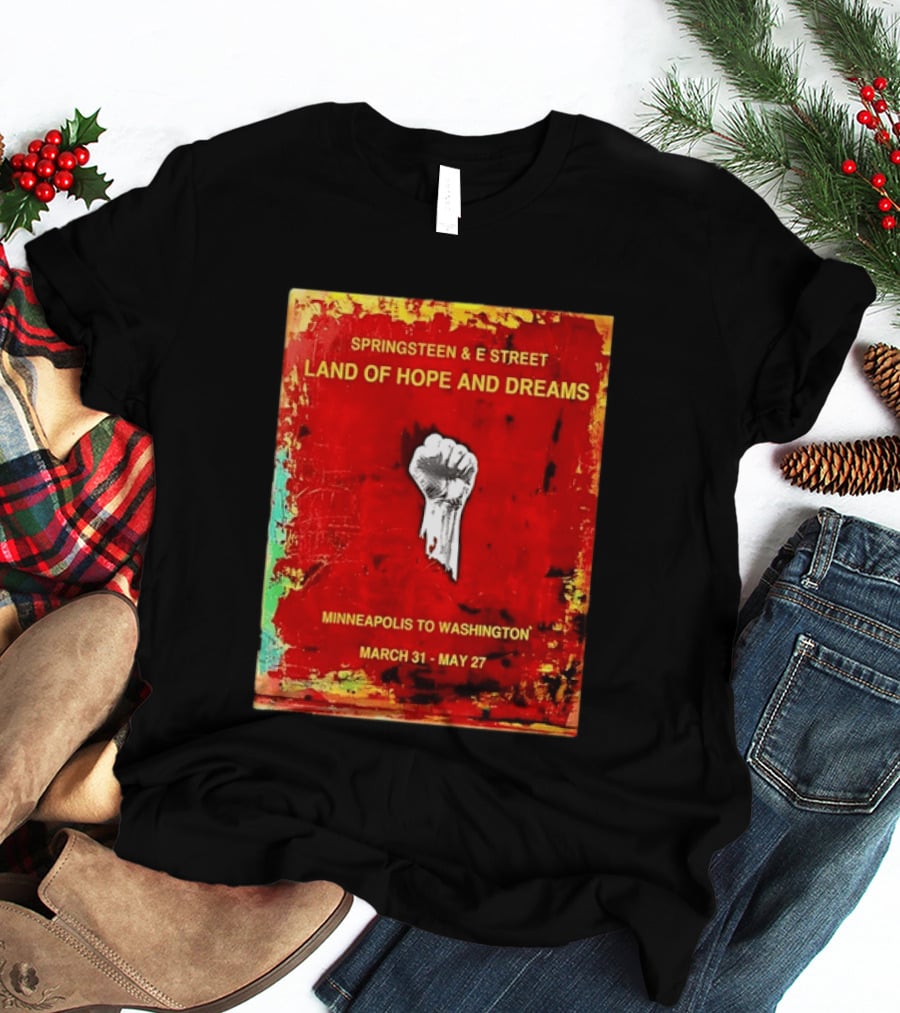 Springsteen & E Street Land Of Hope And Dreams Minneapolis To Washington March 31 To May 27 T-Shirt
