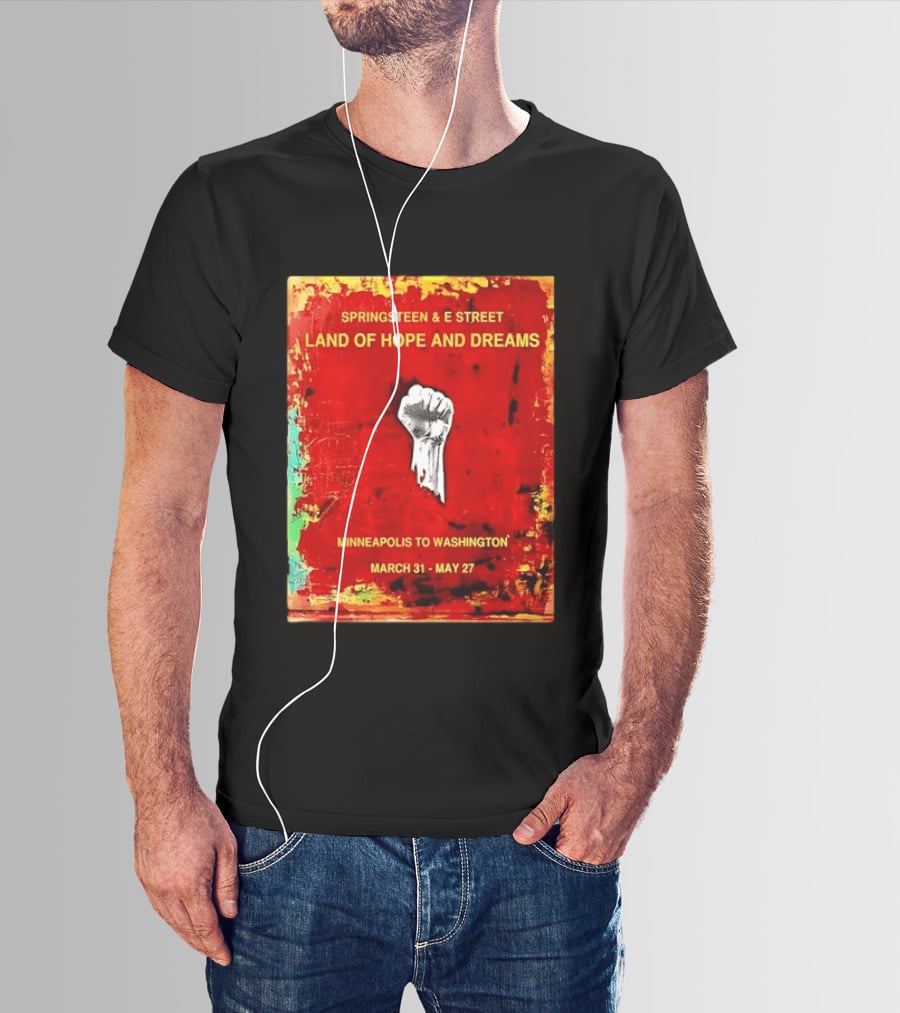 Springsteen & E Street Land Of Hope And Dreams Minneapolis To Washington March 31 To May 27 T-Shirt