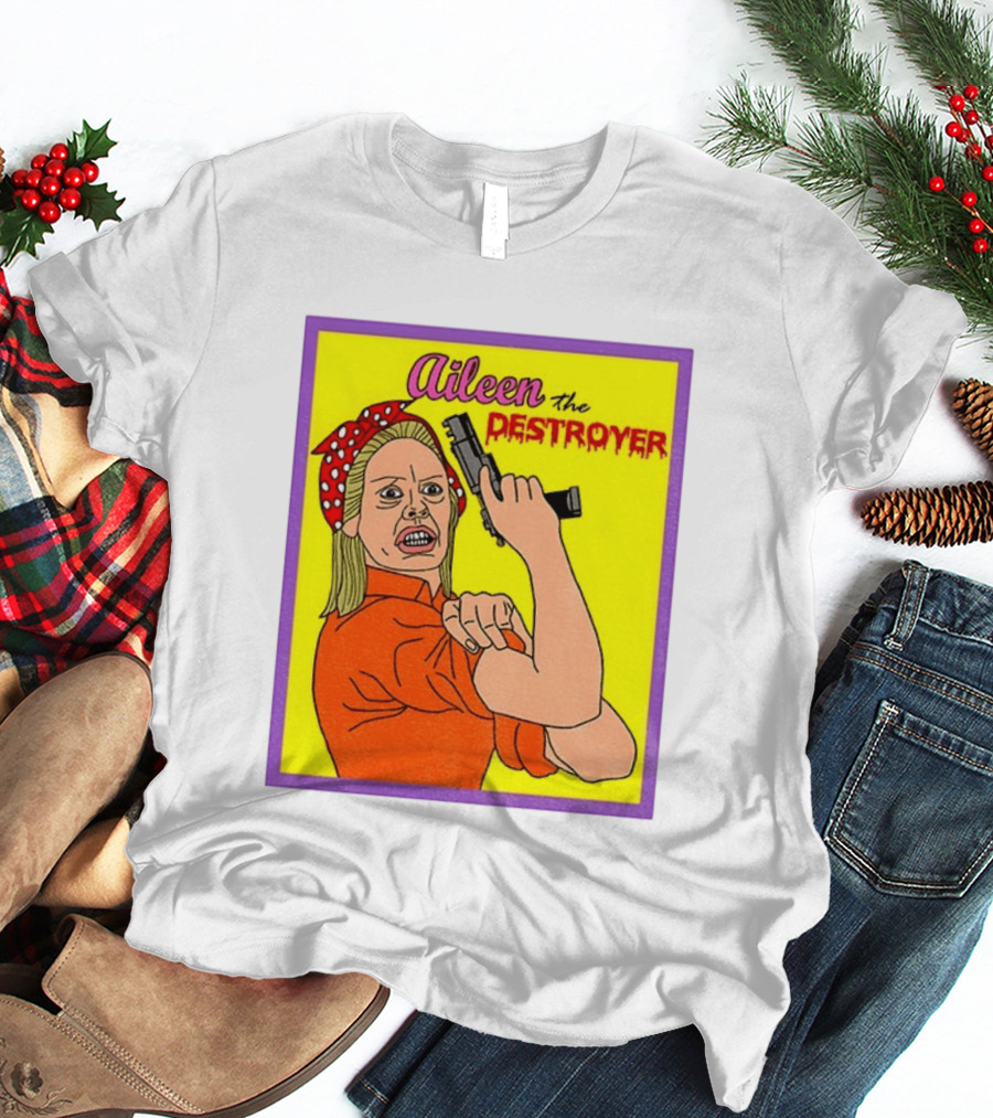 Aileen The Destroyer Halloween Horror Rosie Riveter T-Shirt