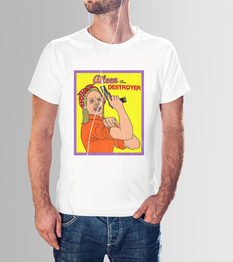 Aileen The Destroyer Halloween Horror Rosie Riveter T-Shirt