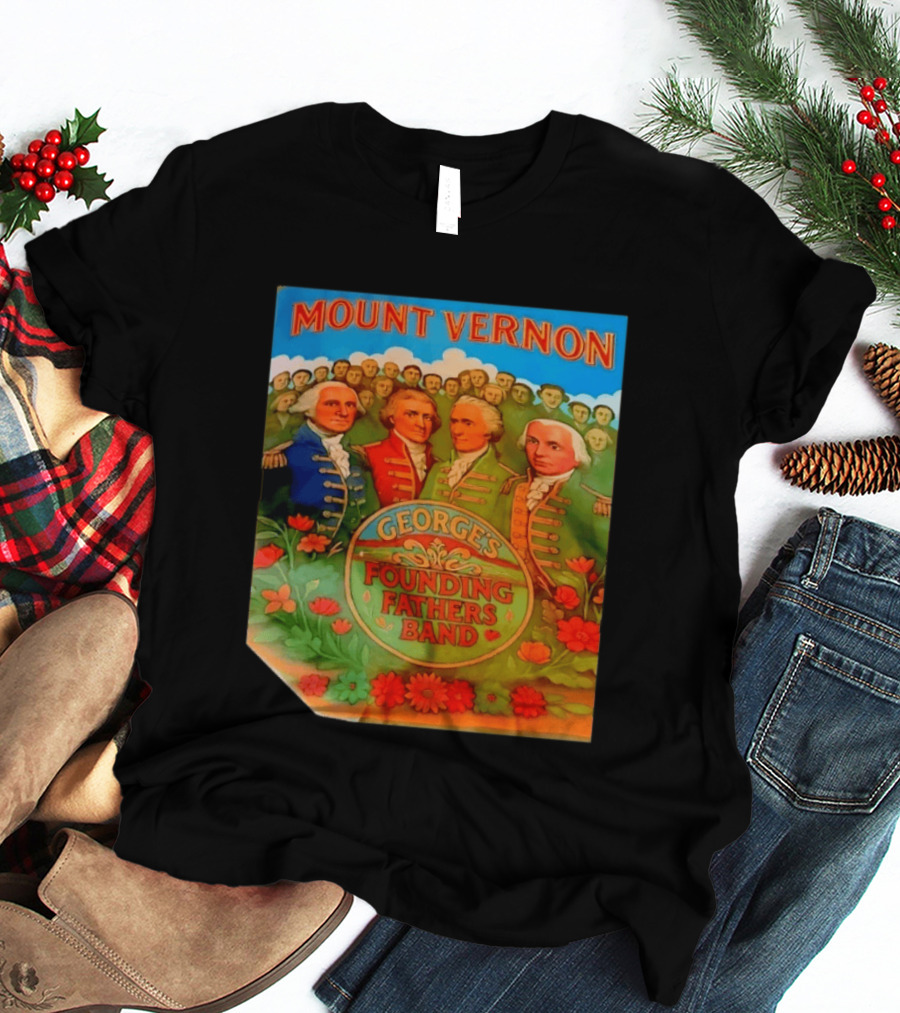 George's Founding Fathers Band Mount Vernon Historical Leaders T-Shirt