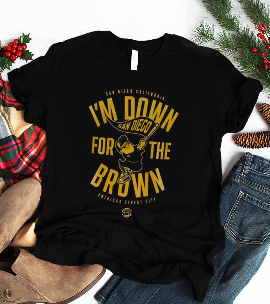 San Diego California I'm Down For The Brown American League Club T-Shirt