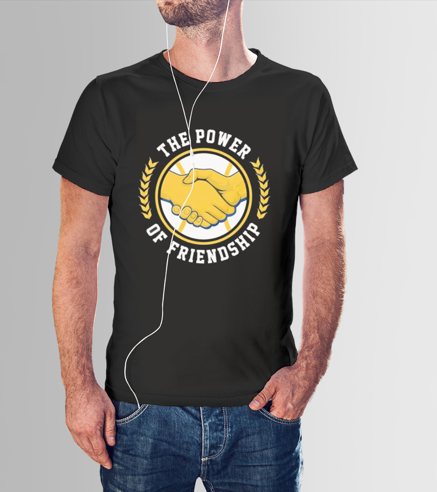 The Power Of Friendship Handshake Unity T-Shirt