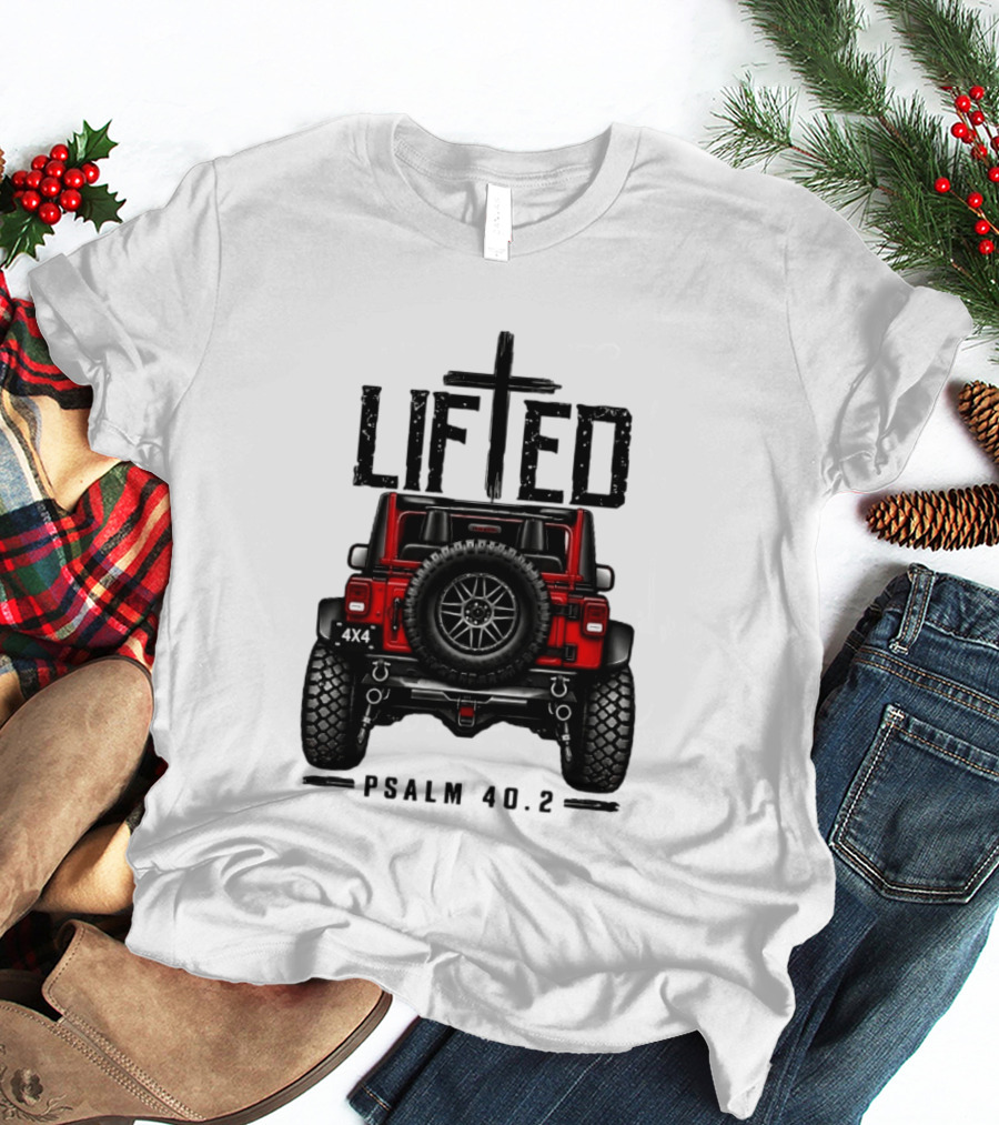 Lifted 4x4 Jeep Off Road Adventure Psalm 40:2 T-Shirt