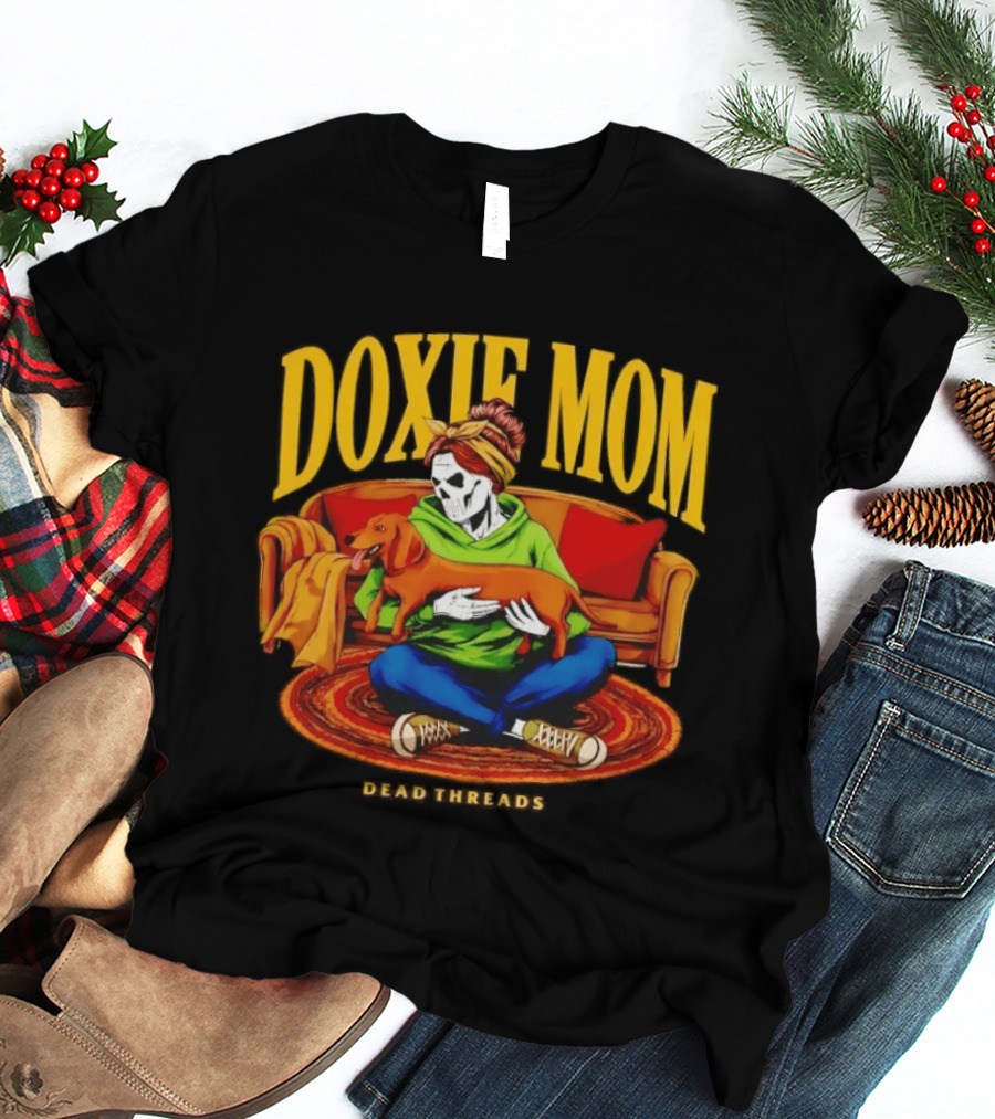 Doxie Mom Skeleton With Dachshund Wiener Dog Dead Threads T-Shirt