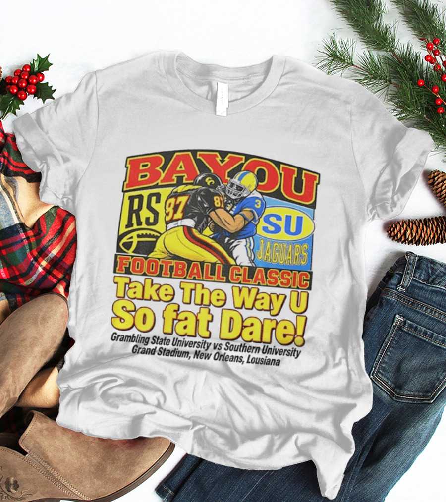Bayou Classic Football Grambling State Vs Southern University Grand Stadium New Orleans T-Shirt