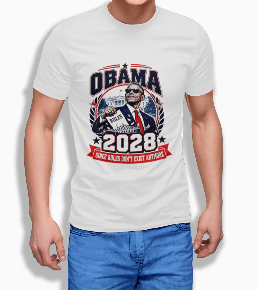Obama 2028 Since Rules Don't Exist Anymore Shredding White House T-Shirt