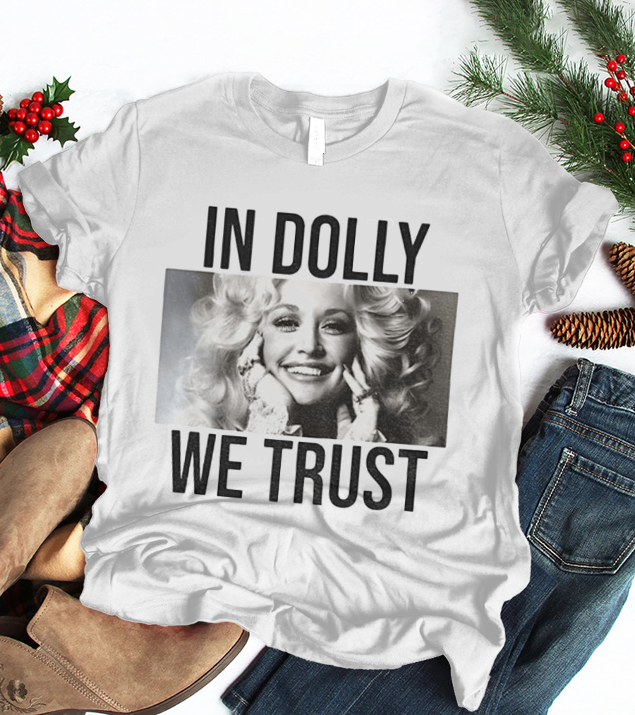 In Dolly We Trust Vintage Style Dolly Parton T-Shirt