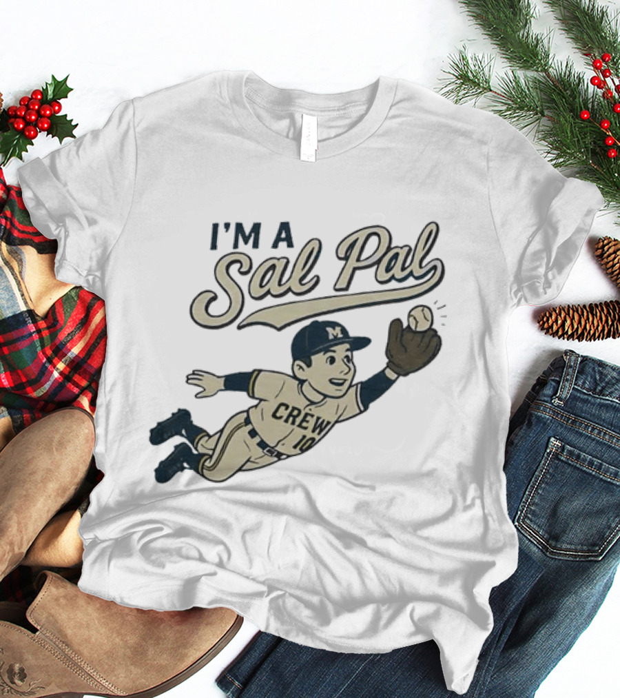 I'm A Sal Pal Milwaukee Brewers Crew 10 Cartoon Baseball Player T-Shirt