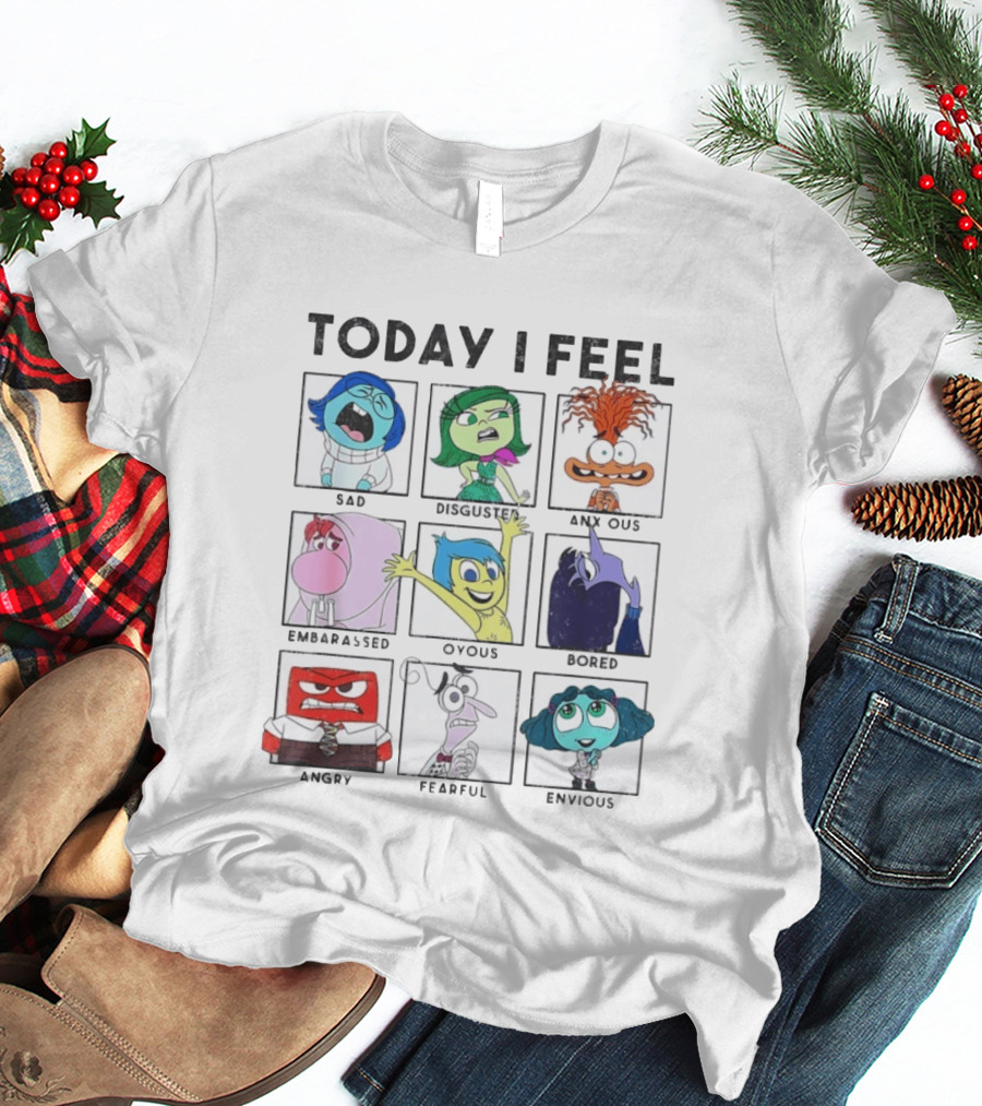 Today I Feel Sad Disgusted Anxious Embarrassed Joyous Bored Angry Fearful Envious Inside Out Emotions Chart T-Shirt