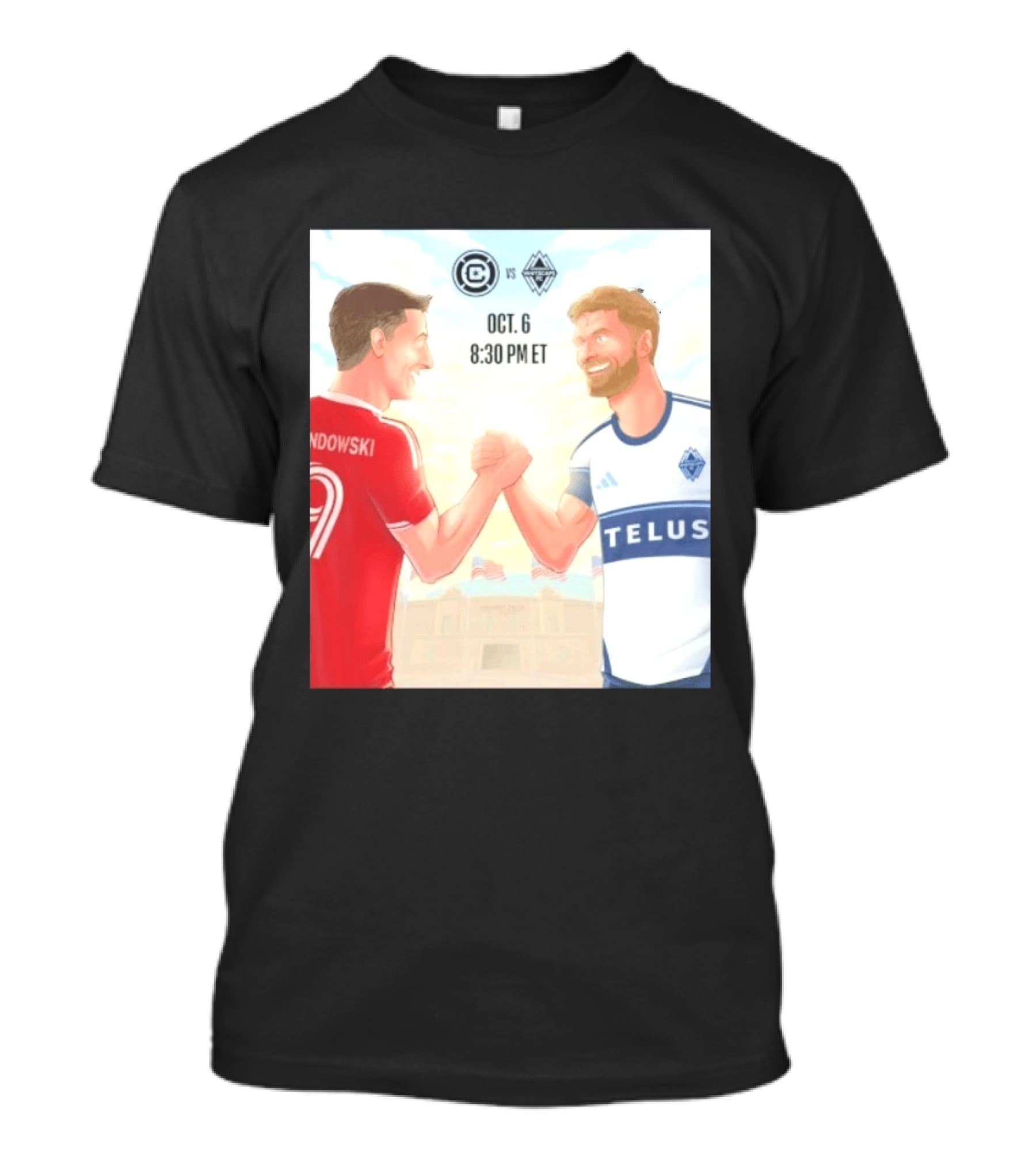 Chicago Fire Vs Vancouver Whitecaps Oct 6 Soldier Field Match 8:30 PM ET Lewandowski TELUS T-Shirt