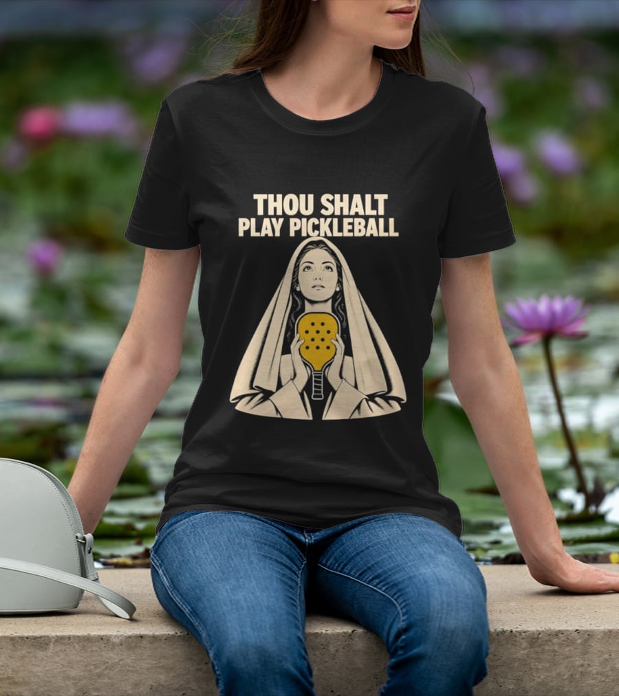 Thou Shalt Play Pickleball Religious Icon Mashup T-Shirt