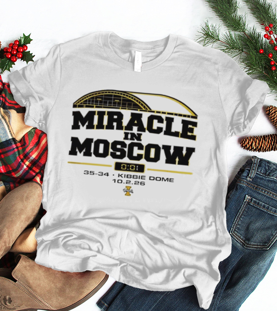 Idaho Vandals Miracle In Moscow 35 34 Kibbie Dome October 2 2026 T-Shirt