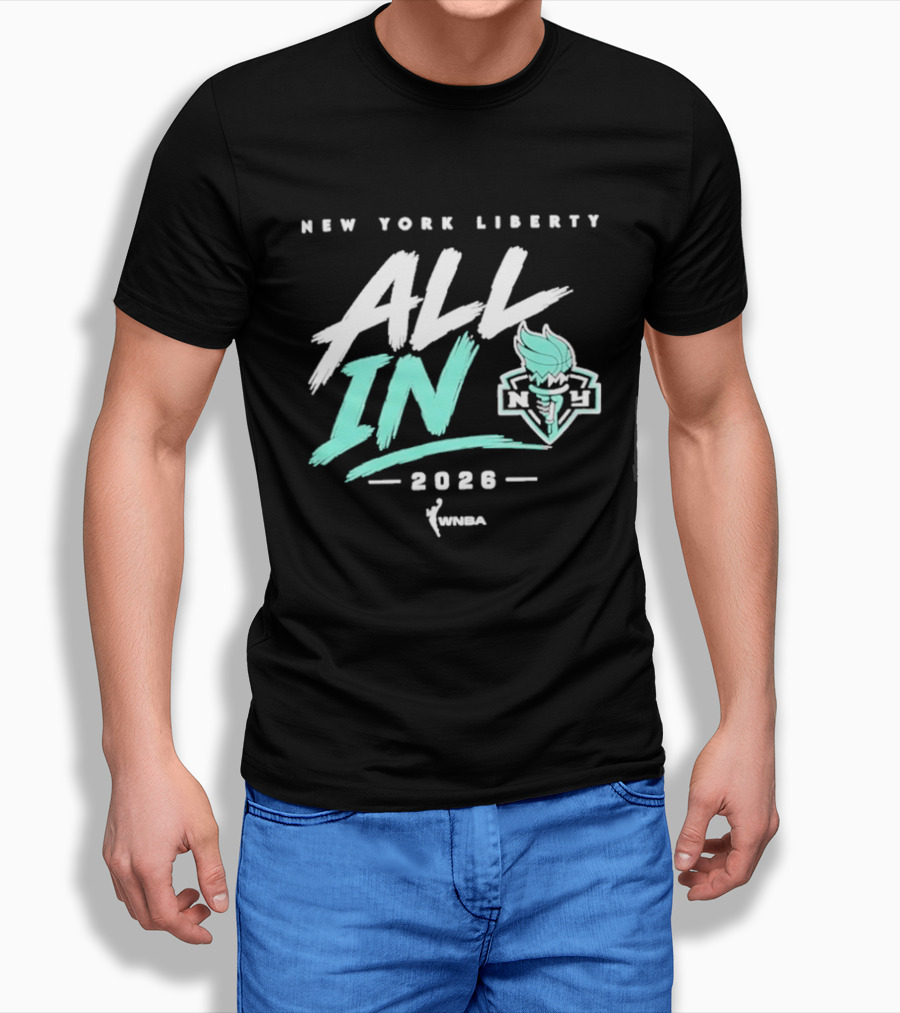 New York Liberty All In 2026 WNBA T-Shirt