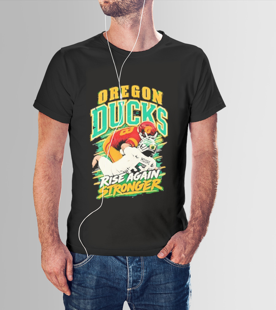 Oregon Ducks Rise Again Stronger College Football T-Shirt
