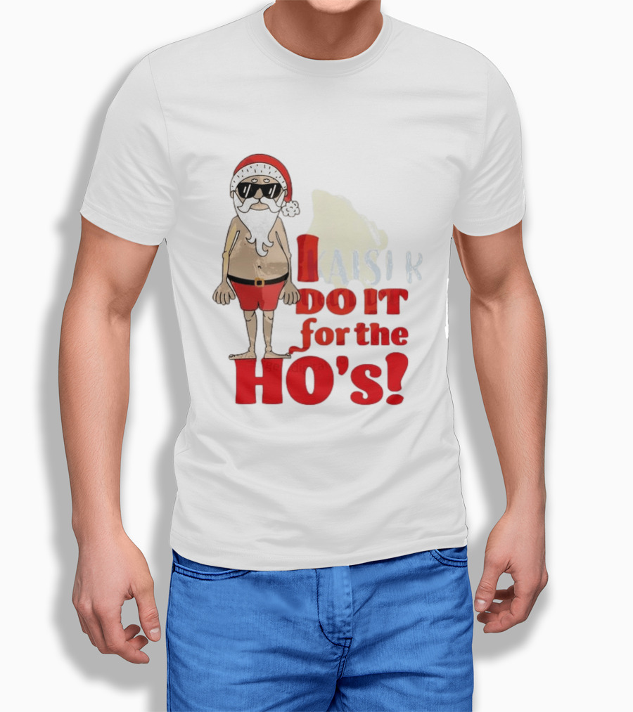 Santa Claus I Do It For The Ho's Funny Christmas Topless Sunglasses T-Shirt