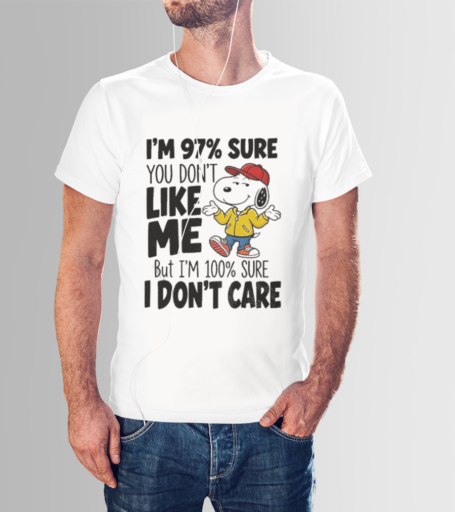 I'm 97% Sure You Don't Like Me But I'm 100% Sure I Don't Care Snoopy Red Hat Yellow Jacket T-Shirt