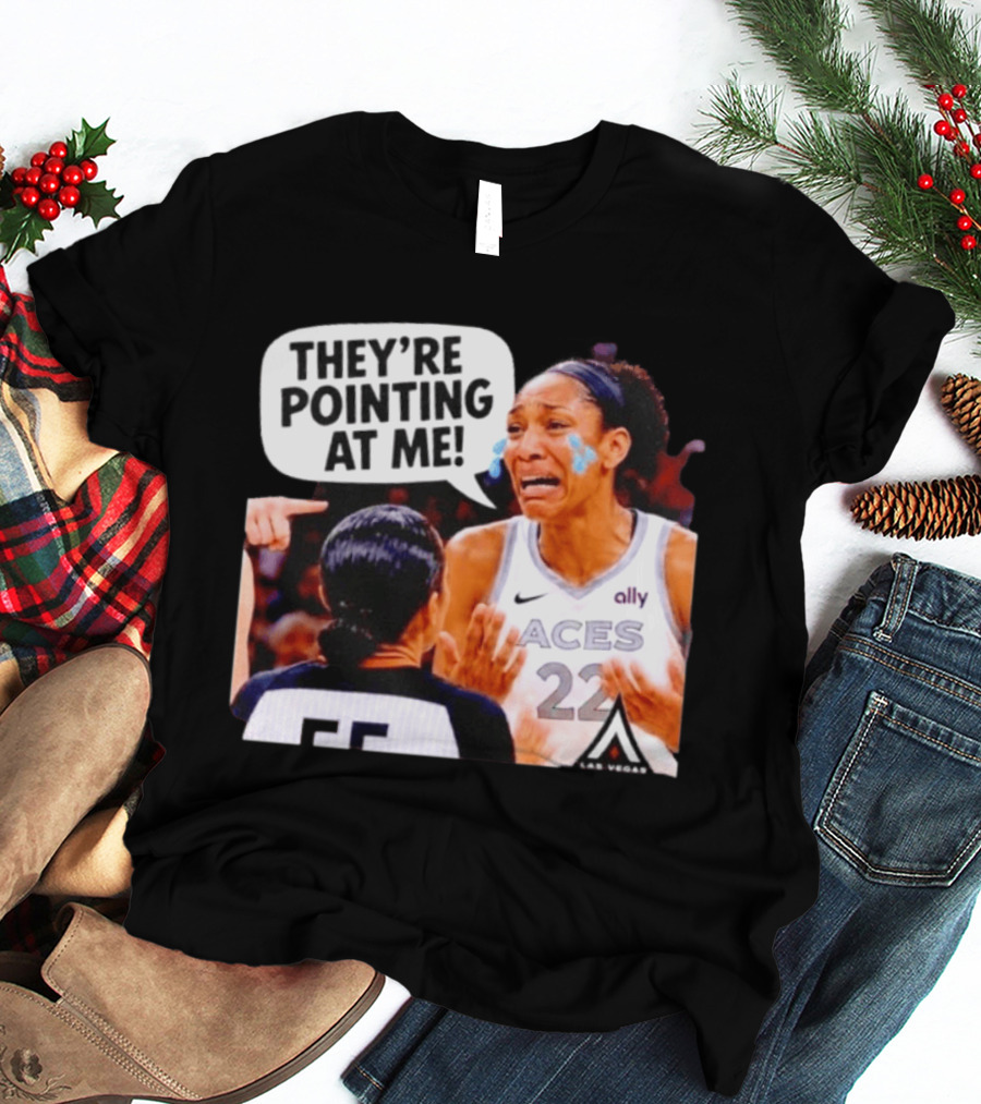 Las Vegas Aces No 22 They're Pointing At Me Meme T-Shirt