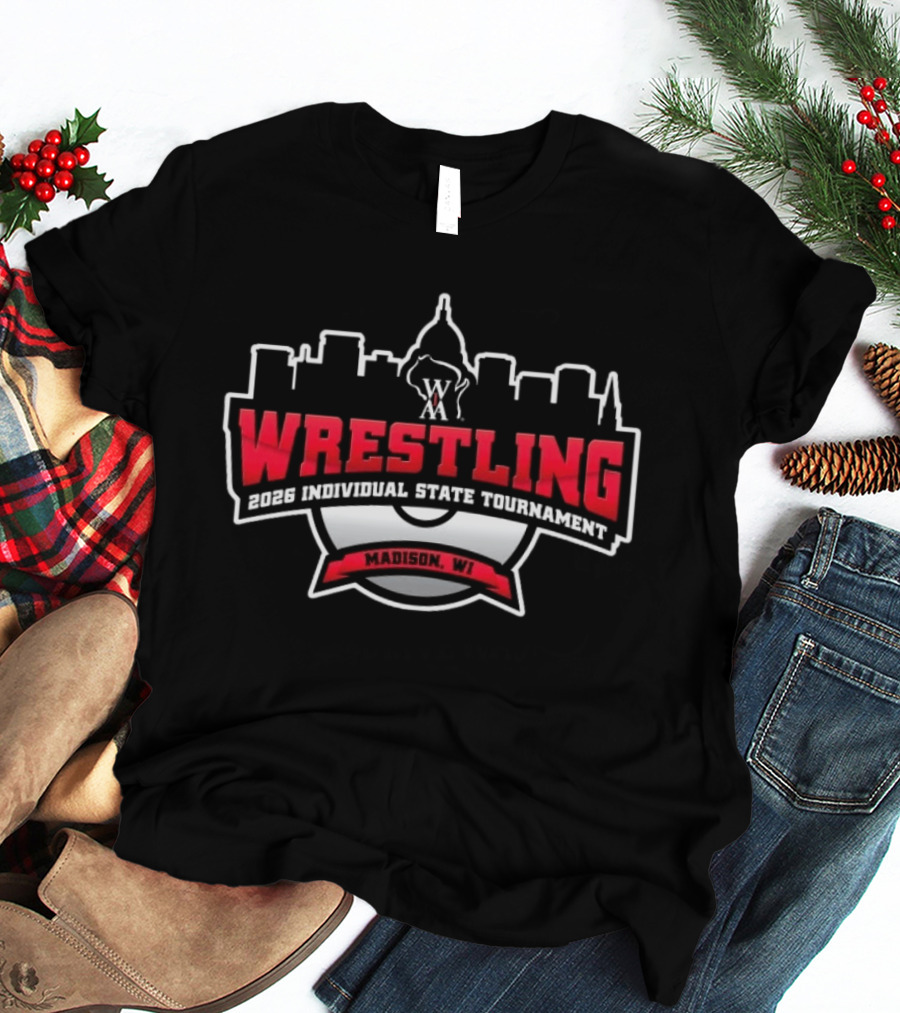 2026 WIAA Wrestling Individual State Tournament Madison WI T-Shirt
