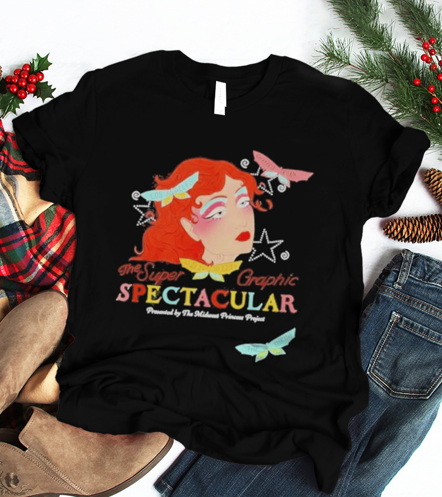 The Super Spectacular Chappell Roan 2026 Los Angeles Event Powered By The Graphic Princess Project T-Shirt