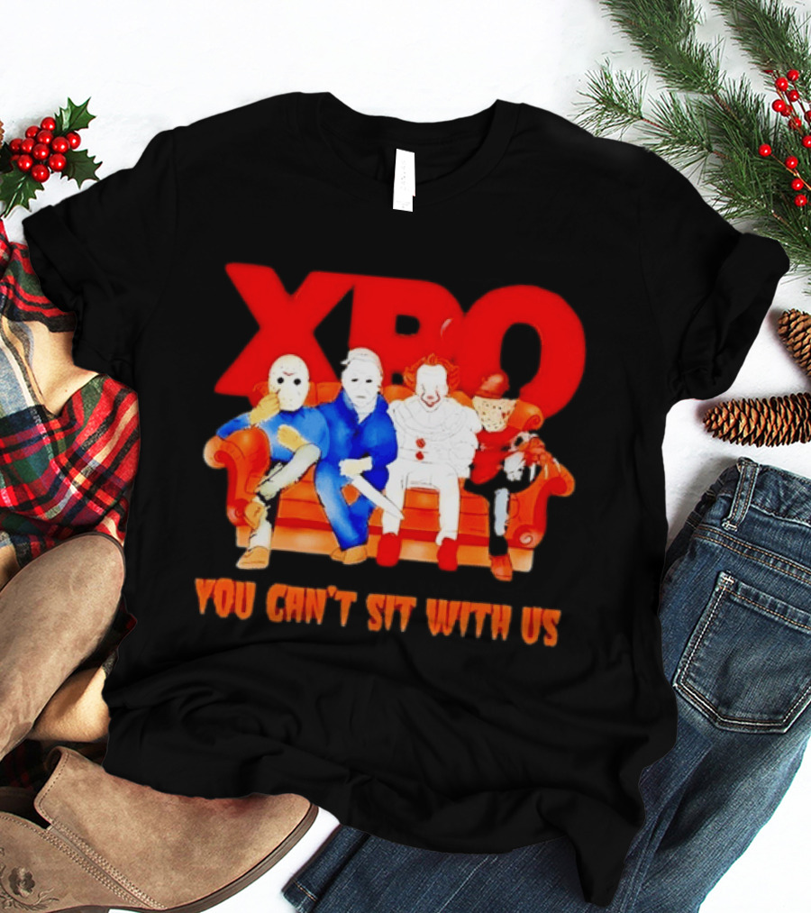 XBO Jason Voorhees Michael Myers Pennywise Freddy Krueger You Can't Sit With Us T-Shirt