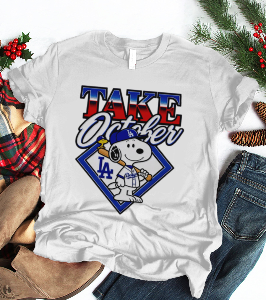 Snoopy LA Dodgers MLB Take October Baseball Postseason T-Shirt