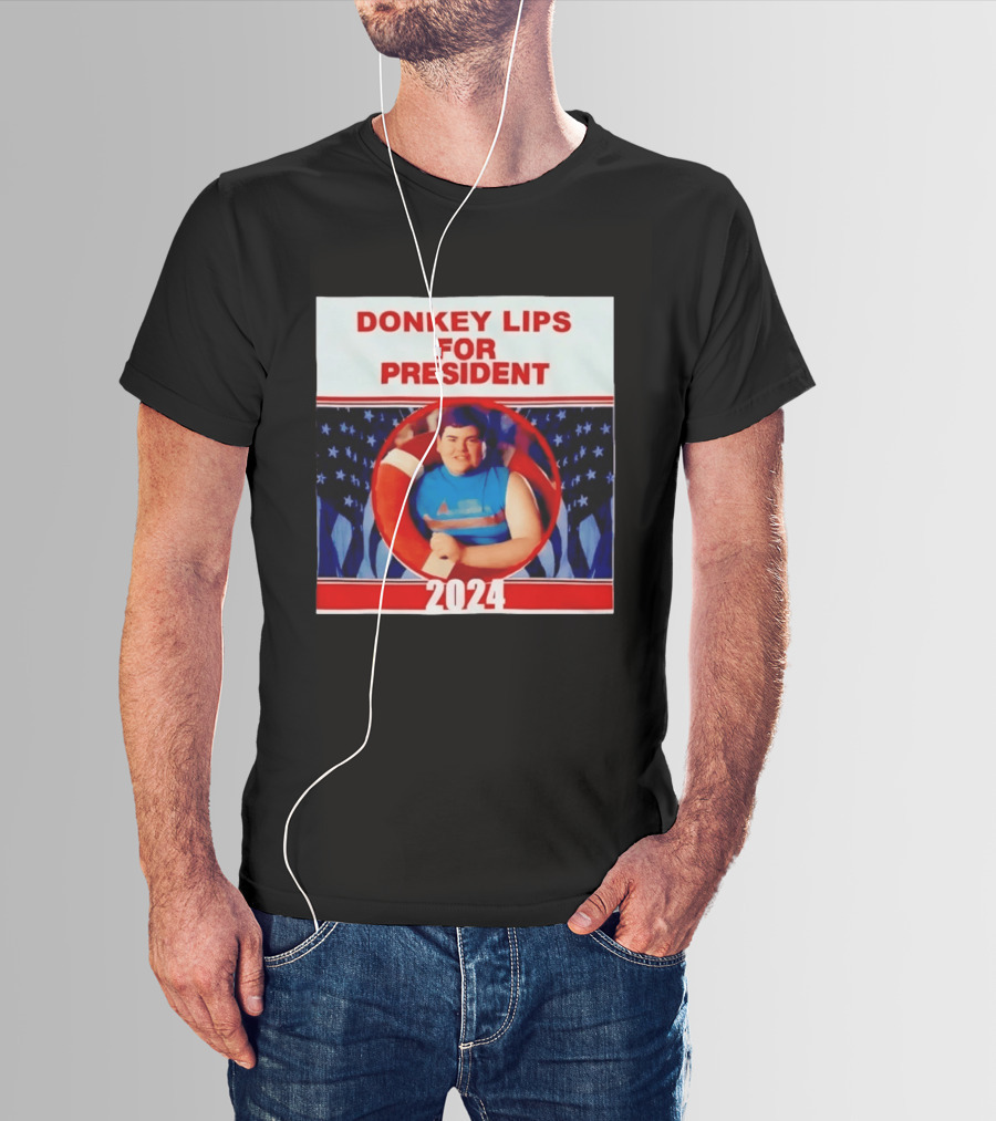 Donkey Lips For President 2024 Salute Your Shorts Campaign T-Shirt