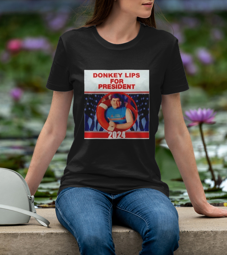 Donkey Lips For President 2024 Salute Your Shorts Campaign T-Shirt