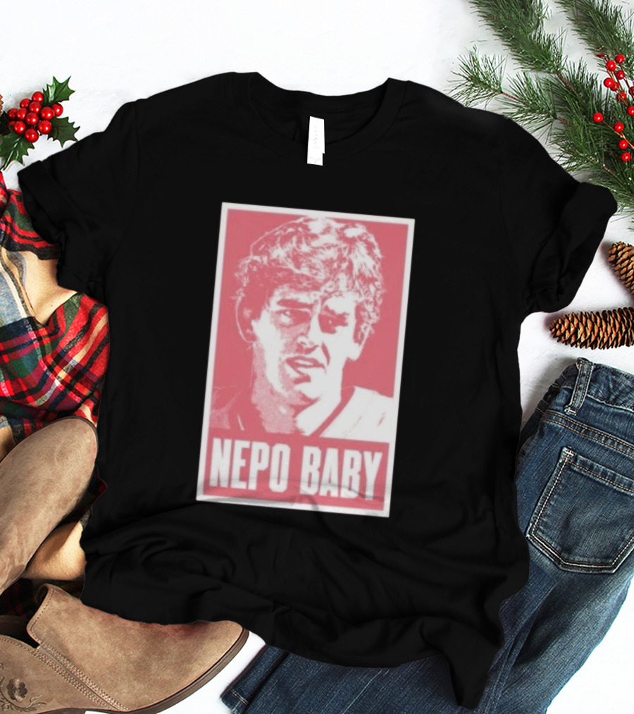 Nepo Baby Pop Culture Celebrity Nepotism T-Shirt
