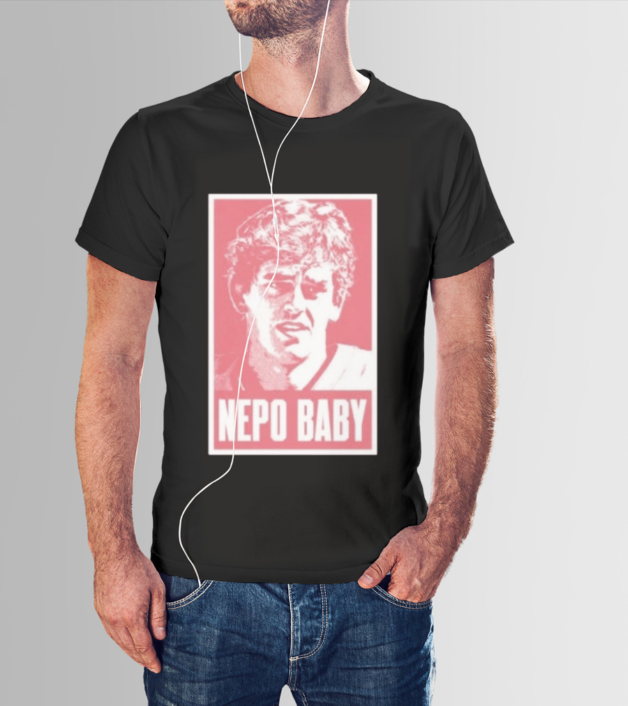 Nepo Baby Pop Culture Celebrity Nepotism T-Shirt