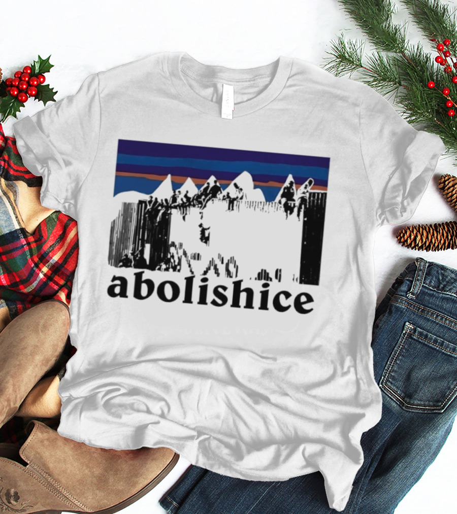 Abolish ICE Mountain Activism Scenic Protest T-Shirt