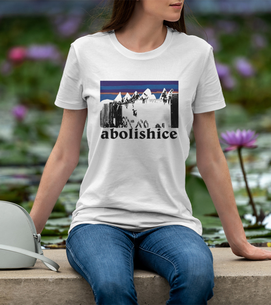 Abolish ICE Mountain Activism Scenic Protest T-Shirt