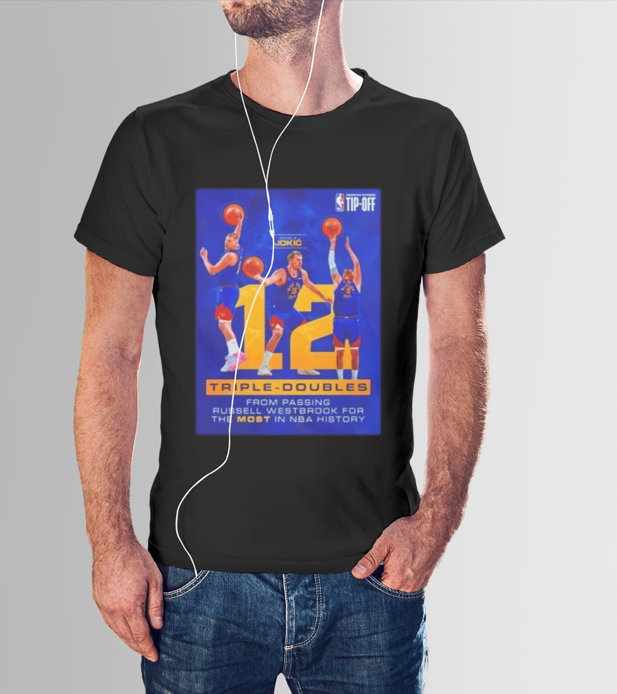 Nikola Jokić 12 Triple Doubles NBA Record Passing Russell Westbrook Most In History T-Shirt
