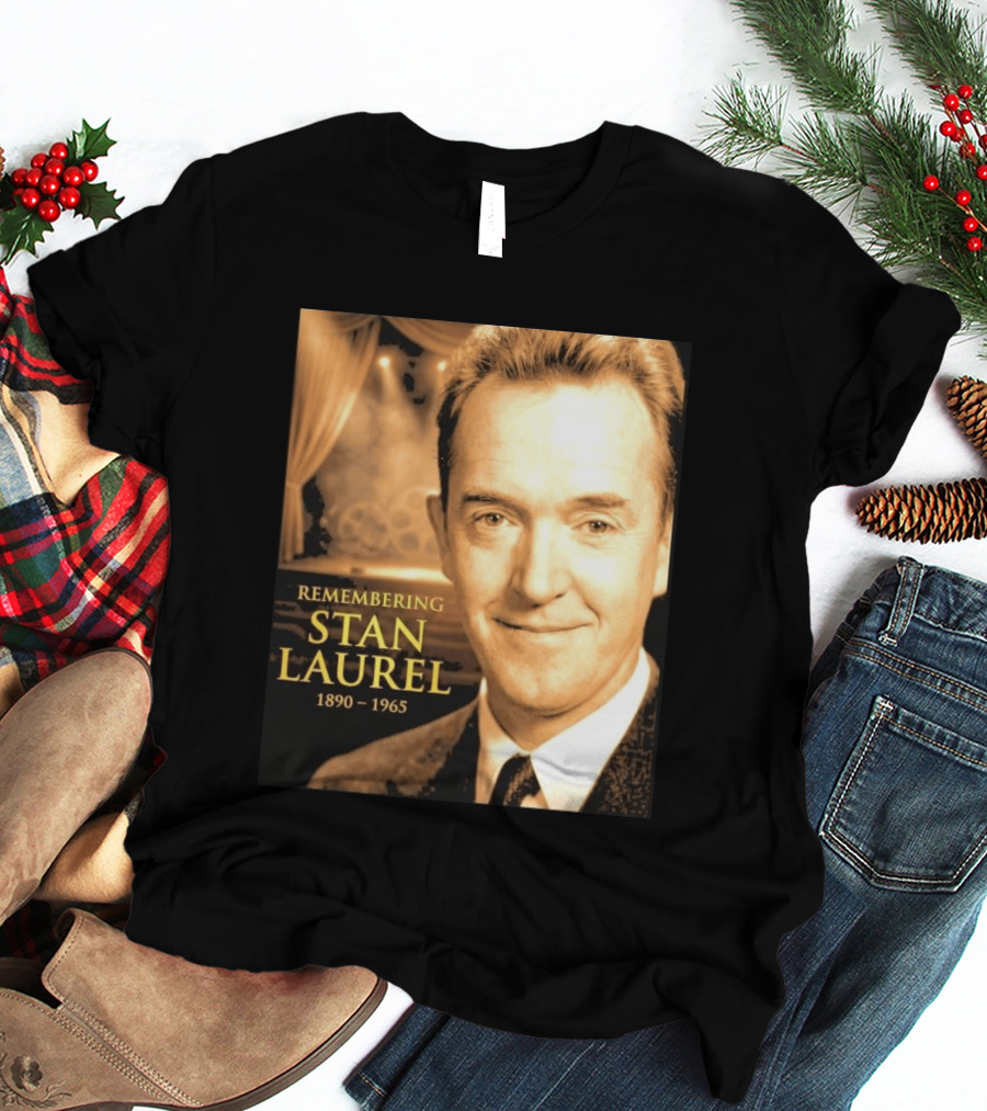 Remembering Stan Laurel 1890 1965 Vintage Theater T-Shirt