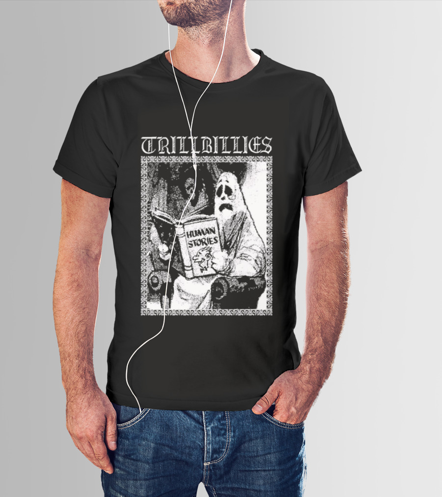 Trillbillies Human Stories Podcast Ghost Reading Spooky T-Shirt