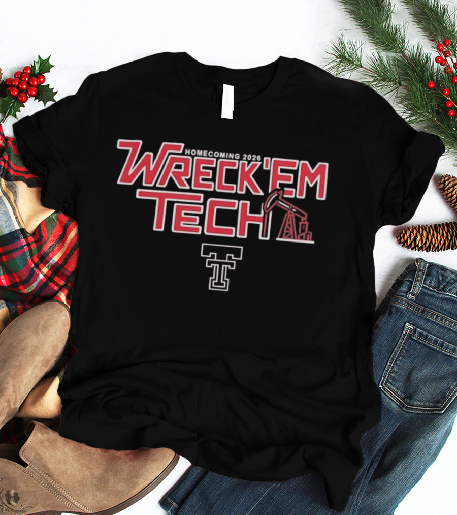 Wreck'em Tech Homecoming 2026 Red Raiders Pumpjack T T-Shirt
