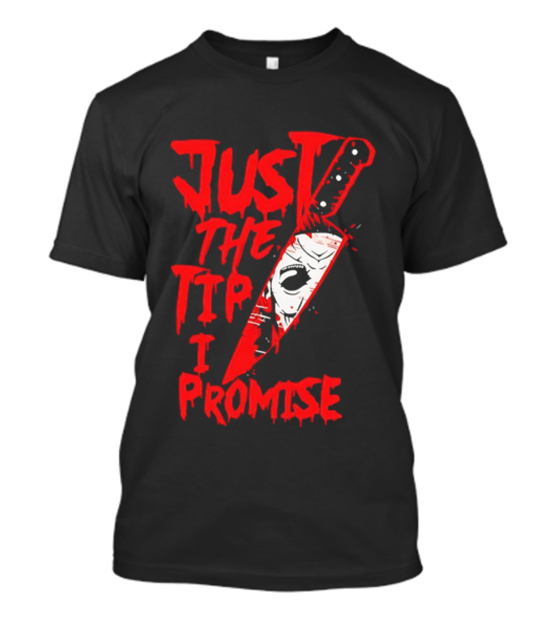 Michael Myers Just The Tip I Promise Knife Horror Movie T-Shirt