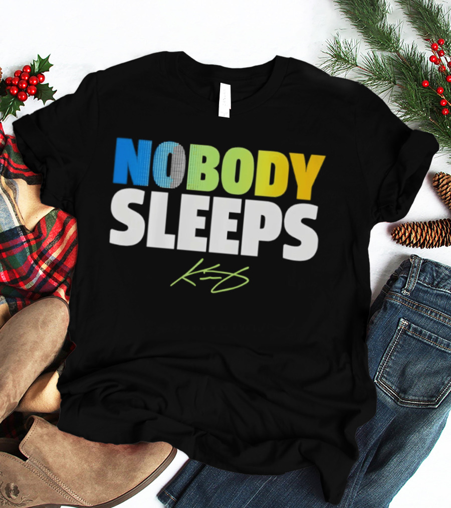 Nobody Sleeps KD Kevin Durant Signature T-Shirt